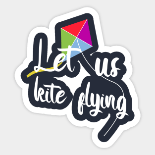 Let us kite flying Sticker